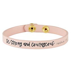 Snap Bracelet - Be Strong & Courageous